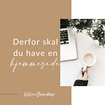 Derfor skal du have en hjemmeside, www.katrinebrandborg.dk, Katrine Brandborg