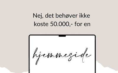 Nej, det koster ikke 50.000 for en ny hjemmeside